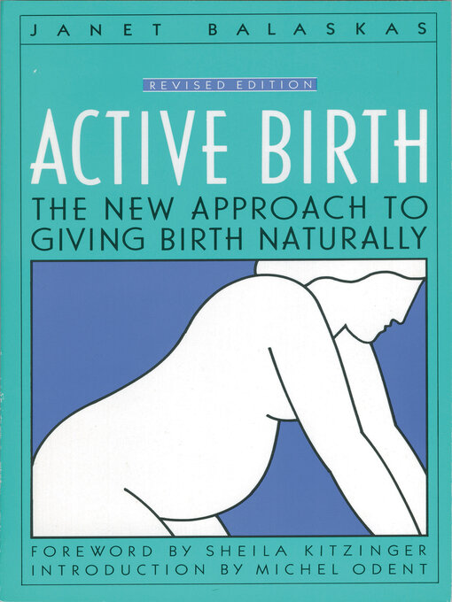 Title details for Active Birth--Revised Edition by Janet Balaskas - Available
